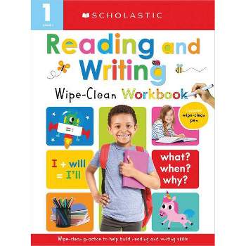 First Grade Reading/Writing Wipe Clean Workbook: Scholastic Early Learners (Wipe Clean) - (Paperback)