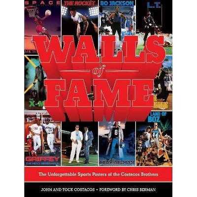 Walls of Fame - by  John And Tock Costacos (Hardcover)