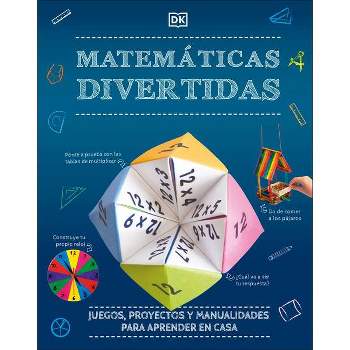 Mates Divertidas (Math Maker Lab) - (DK Activity Lab) by  DK (Hardcover)