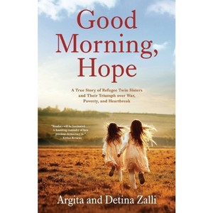 Good Morning, Hope - by Argita Zalli & Detina Zalli - 1 of 1