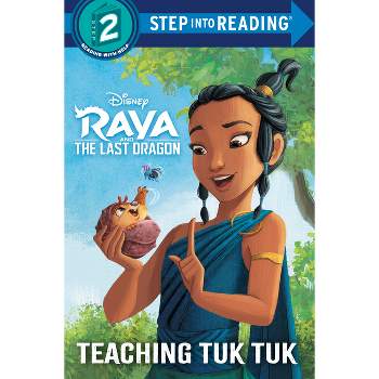 Teaching Tuk Tuk (Disney Raya and the Last Dragon) - (Step Into Reading) by  Mei Nakamura (Paperback)