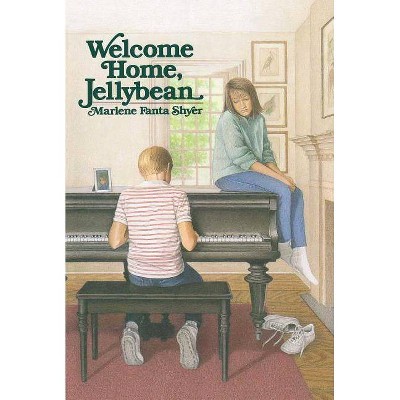 Welcome Home, Jellybean - by  Marlene Fanta Shyer (Paperback)