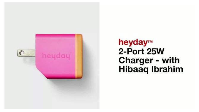 2-Port 25W Charger - heyday&#8482; with Hibaaq Ibrahim, 2 of 9, play video