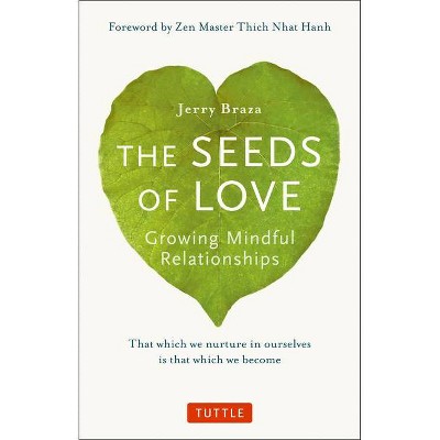 The Seeds of Love - by  Jerry Braza (Paperback)