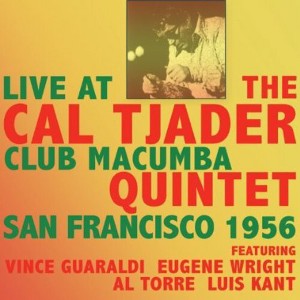 Cal Tjader - Live at the Club MacUmba San Francisco 1956 (CD) - 1 of 1