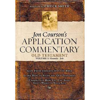 Jon Courson's Application Commentary - (Hardcover)