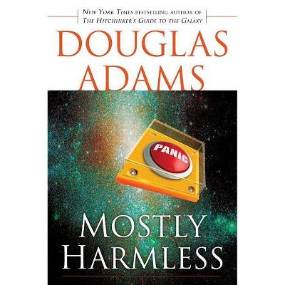 Mostly Harmless - (Hitchhiker's Guide to the Galaxy) by  Douglas Adams (Paperback)