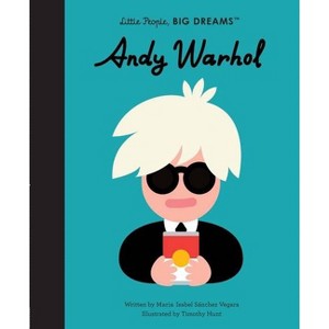Andy Warhol - (Little People, Big Dreams) by  Maria Isabel Sanchez Vegara (Hardcover) - 1 of 1
