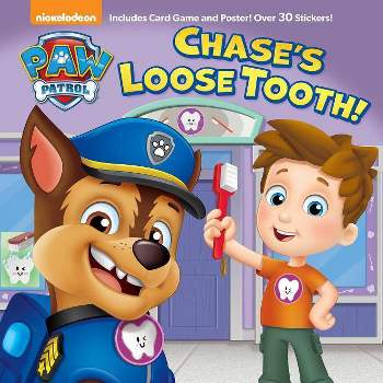 PAW Patrol CHASE'S LOOSE TOOTH!-SUPER DLX - by Casey Neumann (Paperback)