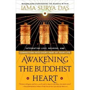 Awakening the Buddhist Heart - by  Lama Surya Das (Paperback) - 1 of 1