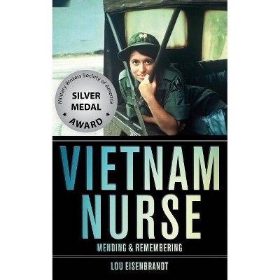 Vietnam Nurse - by  Lou Eisenbrandt (Paperback)