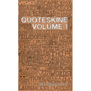 Quoteskine. Volume 1 - by  Lee Crutchley (Hardcover) - 1 of 1