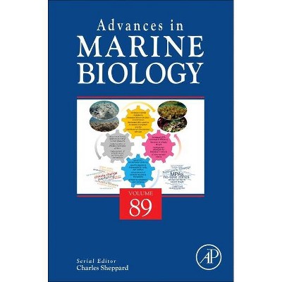 Advances in Marine Biology, 89 - by  Charles Sheppard (Hardcover)