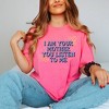 Simply Sage Market Women's I Am Your Mother Short Sleeve Garment Dyed Tee - 2 of 2