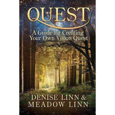 Quest - by  Denise Linn & Meadow Linn (Paperback)