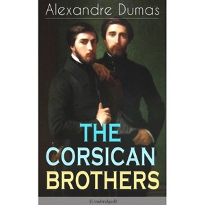 The Corsican Brothers (Unabridged) - by  Alexandre Dumas (Paperback) - 1 of 1