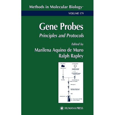 Gene Probes - (Methods in Molecular Biology) by  Marilena Aquino Do Muro & Ralph Rapley (Hardcover)