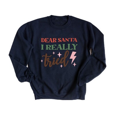Simply Sage Market Women's Graphic Sweatshirt Dear Santa I Really Tried