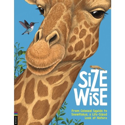 Size Wise - by  Camilla De La Bedoyere (Hardcover)