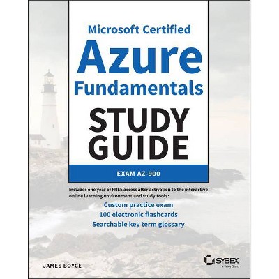 Microsoft Certified Azure Fundamentals Study Guide - (Sybex Study Guide) by  James Boyce (Paperback)
