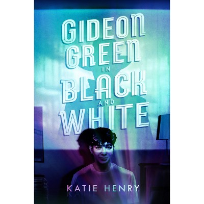 Gideon Green in Black and White - by Katie Henry