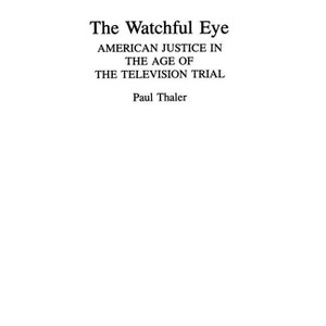 The Watchful Eye - (Contributions in American History) by  Paul Thaler (Hardcover) - 1 of 1