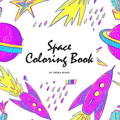 Space Coloring Book for Children (8.5x8.5 Coloring Book / Activity Book) - by  Sheba Blake (Paperback)