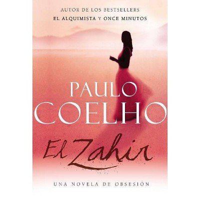 Zahir (Spanish Edition) - by  Paulo Coelho (Paperback)