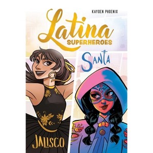 Latina Superheroes: Vol. 1 - by Kayden Phoenix - 1 of 1