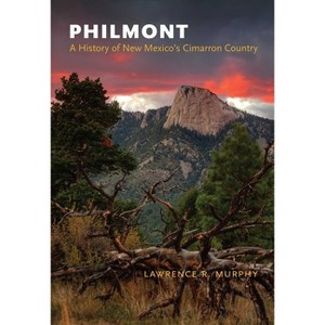 Philmont - 2nd Edition by  Lawrence R Murphy (Paperback) - 1 of 1
