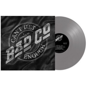 Bad Company - Can't Get Enough: A Tribute to Bad Company - 1 of 1