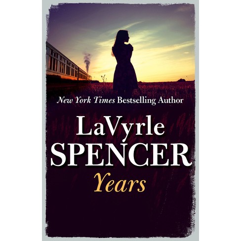 Years - by  Lavyrle Spencer (Paperback) - image 1 of 1