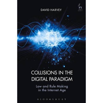 Collisions in the Digital Paradigm - by  David John Harvey (Paperback)