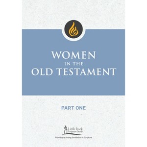 Women in the Old Testament, Part One - (Little Rock Scripture Study) by  Irene Nowell (Paperback) - 1 of 1