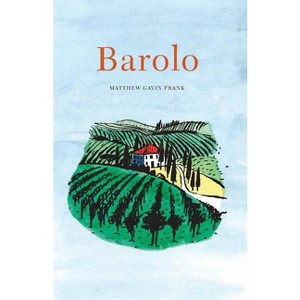 Barolo - (At Table) by  Matthew Gavin Frank (Paperback) - 1 of 1