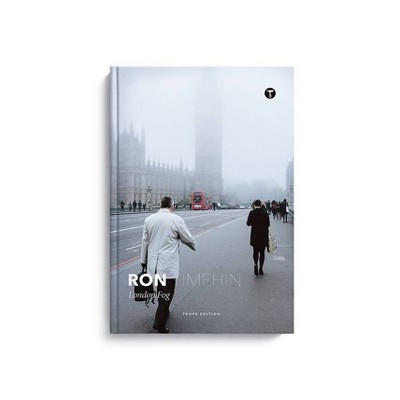 Ron Timehin: London Fog - (Trope Emerging Photographers) (Hardcover)