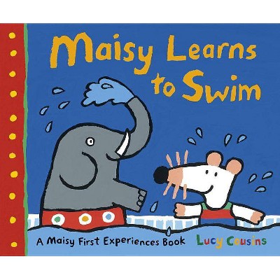 Maisy Learns to Swim - by  Lucy Cousins (Paperback)