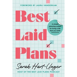 Best Laid Plans - by  Sarah Hart-Unger (Paperback) - 1 of 1