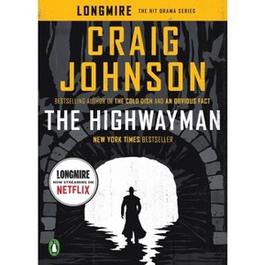 The Highwayman - (Longmire Mystery) by  Craig Johnson (Paperback) - 1 of 1