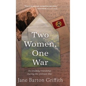 Two Women, One War - by Jane Barton Griffith - 1 of 1