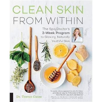 Clean Skin from Within - by  Trevor Cates (Paperback)