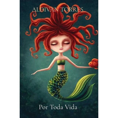 Por Toda Vida - by  Aldivan Teixeira Torres (Paperback)