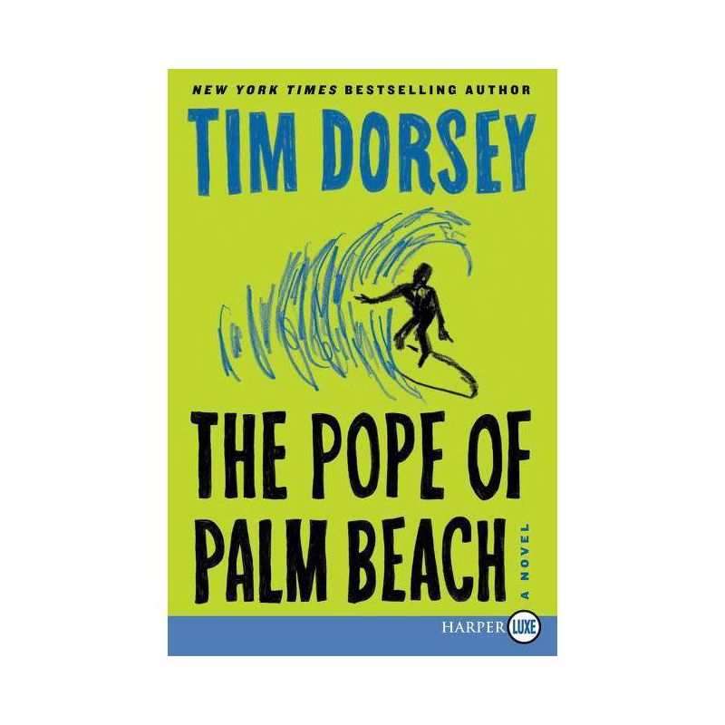 The Pope of Palm Beach - Large Print by  Tim Dorsey (Paperback), 1 of 2