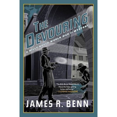 The Devouring - (Billy Boyle WWII Mystery) by  James R Benn (Paperback)