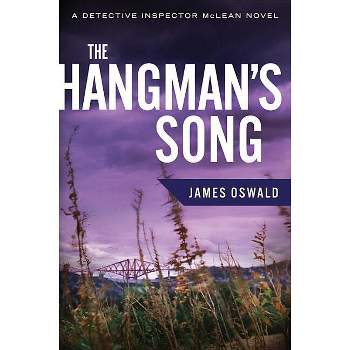 Hangman's Song - (Detective Inspector MacLean) by  James Oswald (Paperback)