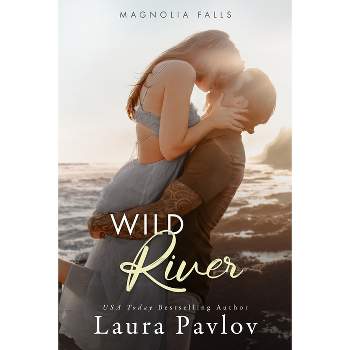 Wild River - by  Laura Pavlov (Paperback)