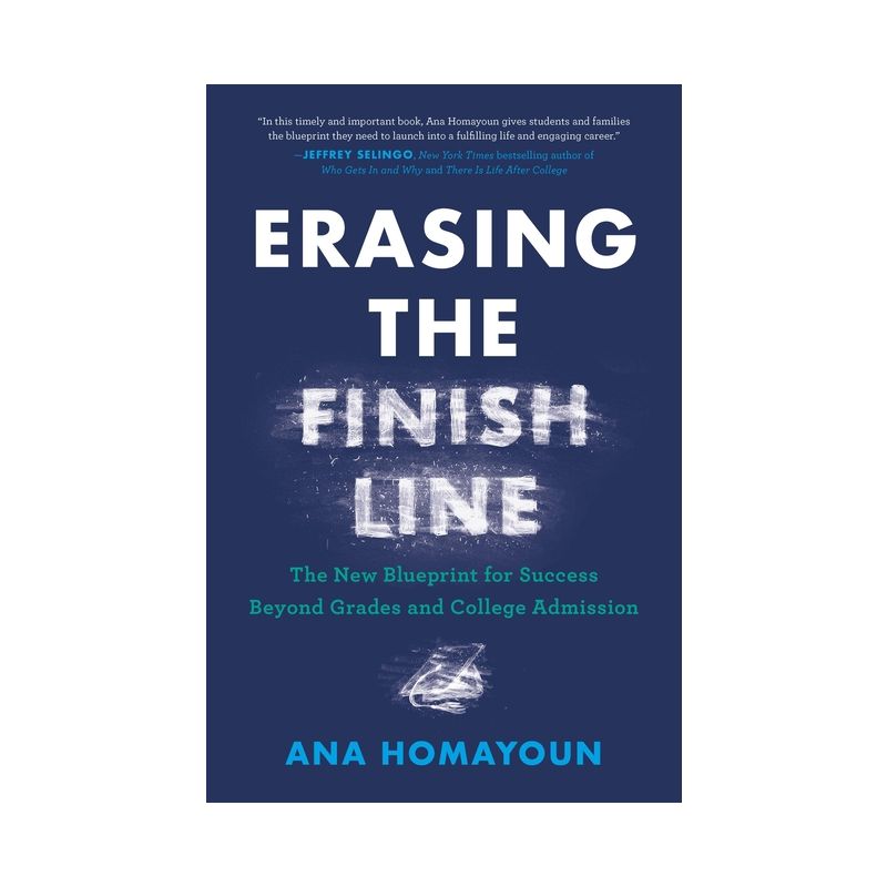Erasing the Finish Line - by  Ana Homayoun (Hardcover), 1 of 2