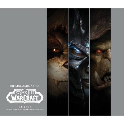 The Cinematic Art of World of Warcraft - by  Greg Solano (Hardcover)