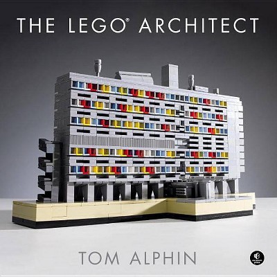 The Lego Architect - by  Tom Alphin (Hardcover)