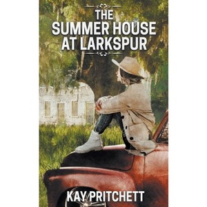 The Summer House at Larkspur - (Mosey Frye Mysteries) by  Kay Pritchett (Paperback) - 1 of 1